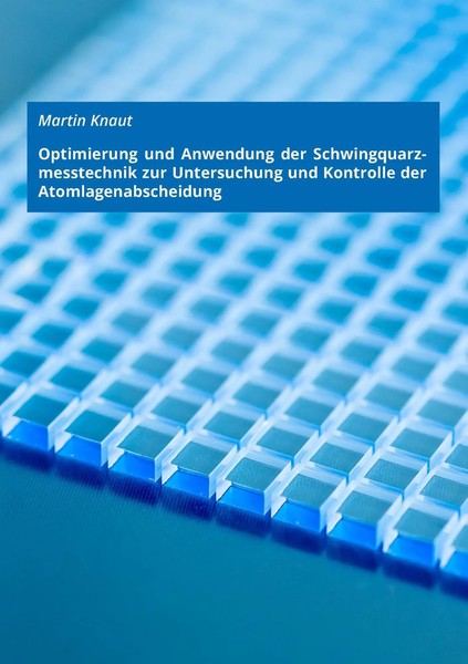 Martin Knaut | Optimierung Und Anwendung Der Schwingquarzmesstechnik Zur...-image