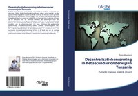 Peter Mwemezi | Decentralisatiehervorming In Het Secundair Onderwijs In Tanzania