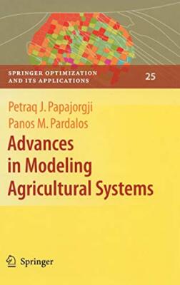 Advances in Modeling Agricultural Systems: Prel, Papajorgji, Pardalos, (EDT)-,