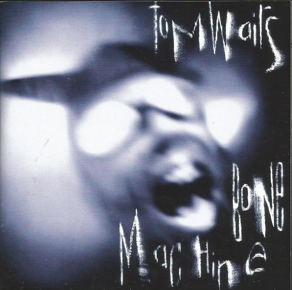 Tom Waits - Bone Machine 1992 Island Records CD album