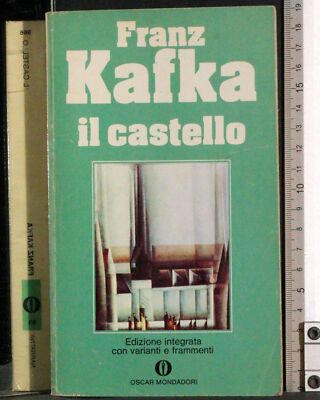 OSCAR. IL CASTELLO. FRANZ KAFKA. MONDADORI.
