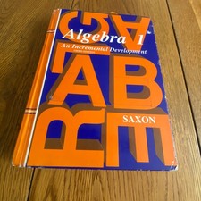 Algebra 1: An Incremental Development 3rd Edi...