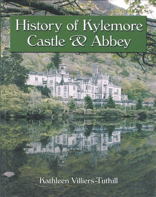 #ad History of Kylemore Castle and Abbey paperback Villiers Tuthill Kathleen $8.71