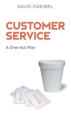 Customer Service: A One-Act Play by David Zweibel (English) Paperback Book
