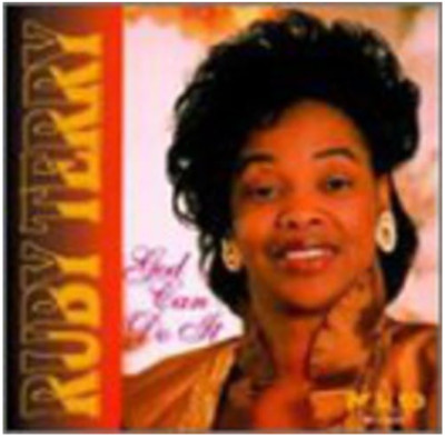 Ruby Terry : God Can Do It CD. **Brand New** Factory-Sealed