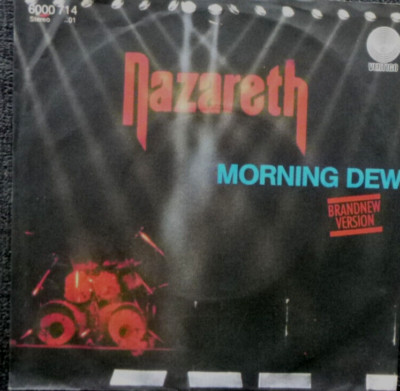 7'' 1981 ROCK RARE IN MINT- ! NAZARETH : Morning Dew