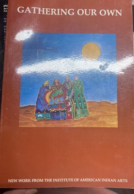Gathering Our Own: A Collection of IAIA Student Playwrights