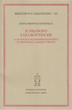 Maspoli Genetelli,Si - Il filosofo e le grottesche. L’esperienza estetica in Mon