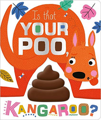 Is That Your Poo, Kangaroo? - Make Believe Ideas