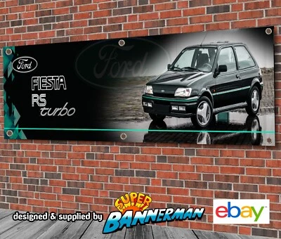 Ford Fiesta RS Turbo Banner for Garage, Workshop, Showroom
