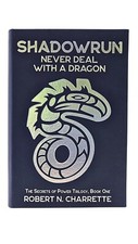 Shadowrun Never Deal with a Dragon Collectors...