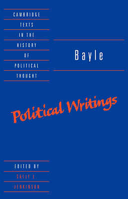 Bayle: Political Writings Bayle Jenkinson Paperback Cambridge University Press