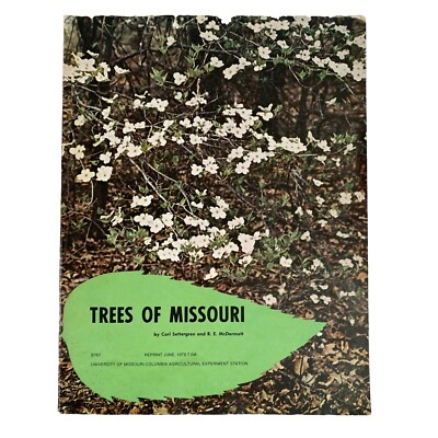 Trees of Missouri 1979 Settergren & McDermott Identification Field Guide