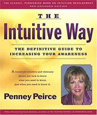 Intuitive Way : The Definitive Guide to Increasing Your Awareness