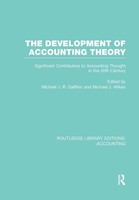 Michael Gaffikin (U. A.) | The Development Of Accounting Theory (Rle Accounting)