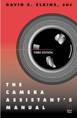The Camera Assistants Manual - VERY GOOD