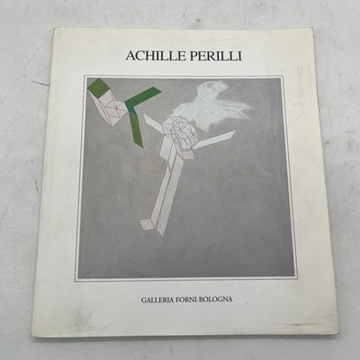 Fabrizio D amico ACHILLE PERILLI: From Comics To Geometry Galleria Forni 1999