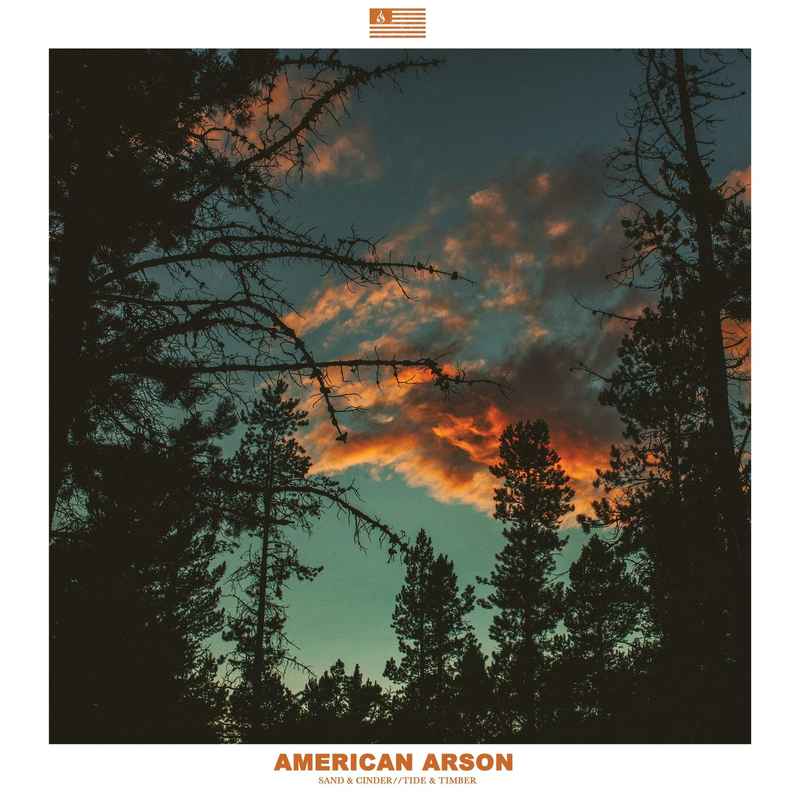 American Arson Sand & Cinder, Tide & Timber (CD)