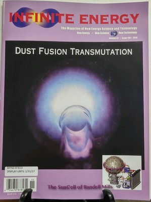 Infinite Energy Vol 22 Issue 130 2016 Dust Fusion Transmutation FREE SHIPPING sb