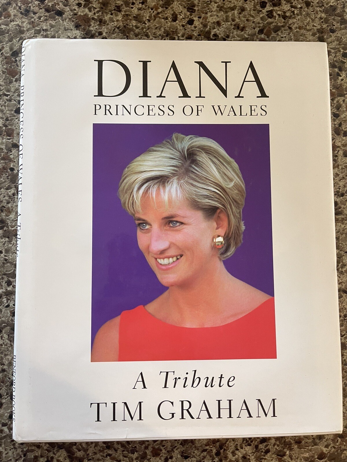 Diana  Princess of Wales  A Tribute By Tim Graham