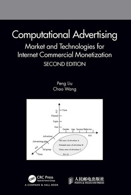Computational Advertising: Market and Technologies for Internet Commercial Monet