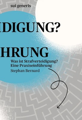 Stephan Bernard | Was ist Strafverteidigung? | Buch | Deutsch (2021) | Gebunden