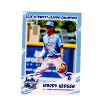 Woody Hadeen 2025 West Michigan Whitecaps MWL Champs baseball card