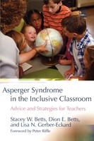 Stacey W. Betts (U. A.) | Asperger Syndrome In The Inclusive Classroom | Buch