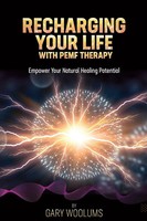 Recharging Your Life With Pemf Therapy Empower Your Natural Healing Potential
