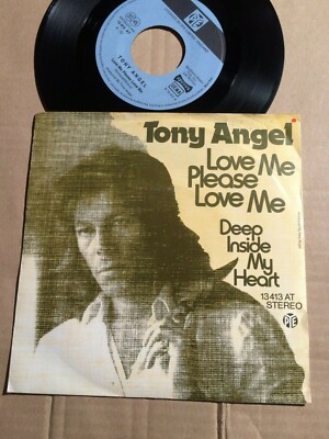 TONY ANGEL - LOVE ME PLEASE LOVE ME / DEEP INSIDE MY HEART - 7''-SINGLE - GER (7)