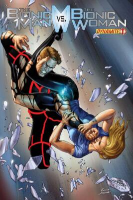 Bionic Man vs Bionic Woman #1 D Comic 2012 - Dynamite Comics - Steve Austin