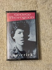 George Thorogood And The Destroyers - Maverick Cassette Tape, 1985
