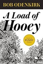 A Load of Hooey Hardcover Bob Odenkirk