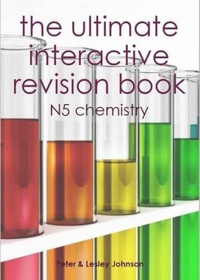 The Ultimate Interactive Revision Book N5 Chemistr by Johnson, Lesley 0993449409