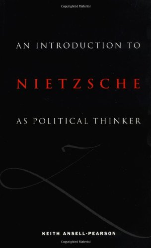 An Intro to Nietzsche Pol Thinking: The Perfect Nihilist - Ansell-Pearson, Keith