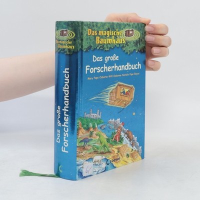 Das magische Baumhaus - das große Forscherhandbuch  |  Mary Pope Osborne
