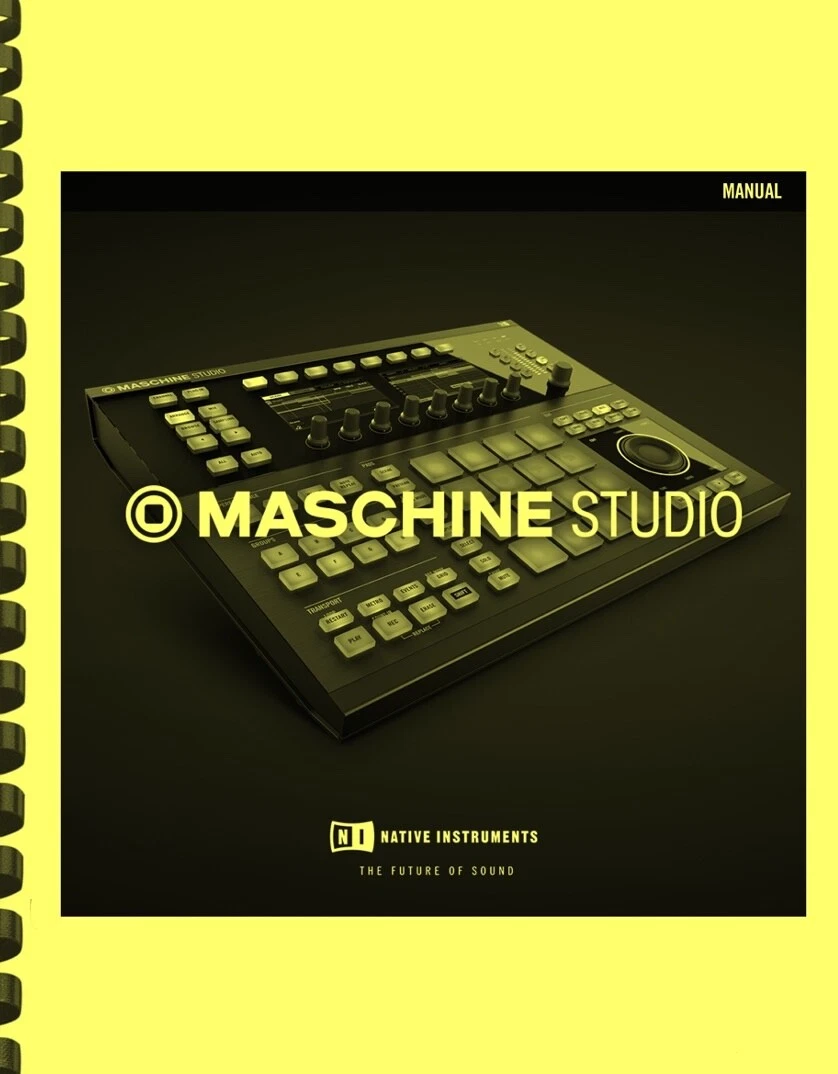 Native Instruments MASCHINE STUDIO OWNER'S MANUAL | eBay