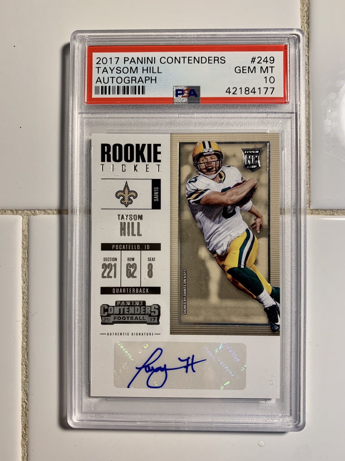 2017 PANINI CONTENDERS TAYSOM HILL SAINTS AUTO ROOKIE TICKET PSA 10 💎