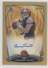 2014 Bowman Chrome Rookie Gold Refractor 9/50 Connor Shaw #RCRA-CSH Auto 1j6