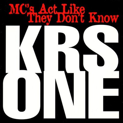 KRS-One - MC's Act Like They Don't Know (12'') (Very Good Plus (VG+))