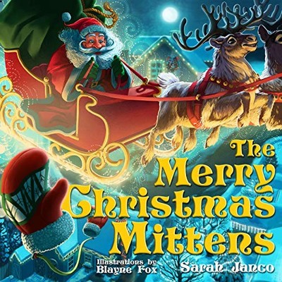The Merry Christmas Mittens - GOOD