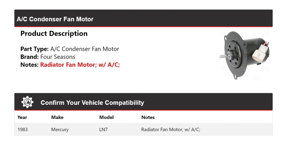 For 1983 Mercury LN7 A/C Condenser Fan Motor 4 Seasons - Image 2 of 4