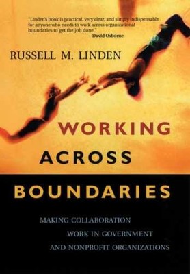 Working Across Boundaries: - Hardcover, by Linden Russell M. - Very Good b