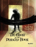 Tuula Pere | The Ghost Of The Deserted House | Buch | Englisch (2025)