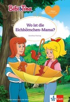 Dorothea Flechsig | Bibi & Tina: Wo Ist Die EichhöRnchen-Mama? | Buch | Deutsch