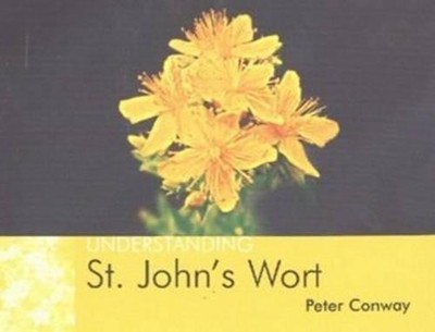 Understanding St. John's Wort, Conway, Peter