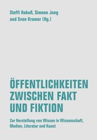 Simone Jung (U. A.) | ÖFfenlichkeiten Zwischen Fakt Und Fiktion | Taschenbuch