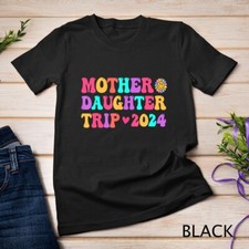 Madre Hija Viaje 2024 Familia Vacaciones Mamá Hija Camiseta Unisex Camiseta