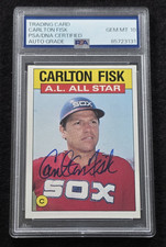 Rare 1986 CARLTON FISK Signed Topps Card-HOF-WHITE SOX-RED SOX-PSA 10 Auto