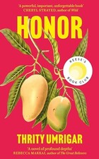 Honor: A Powerful Reese Witherspoon Book Club Pic... by Umrigar, Thrity Hardback